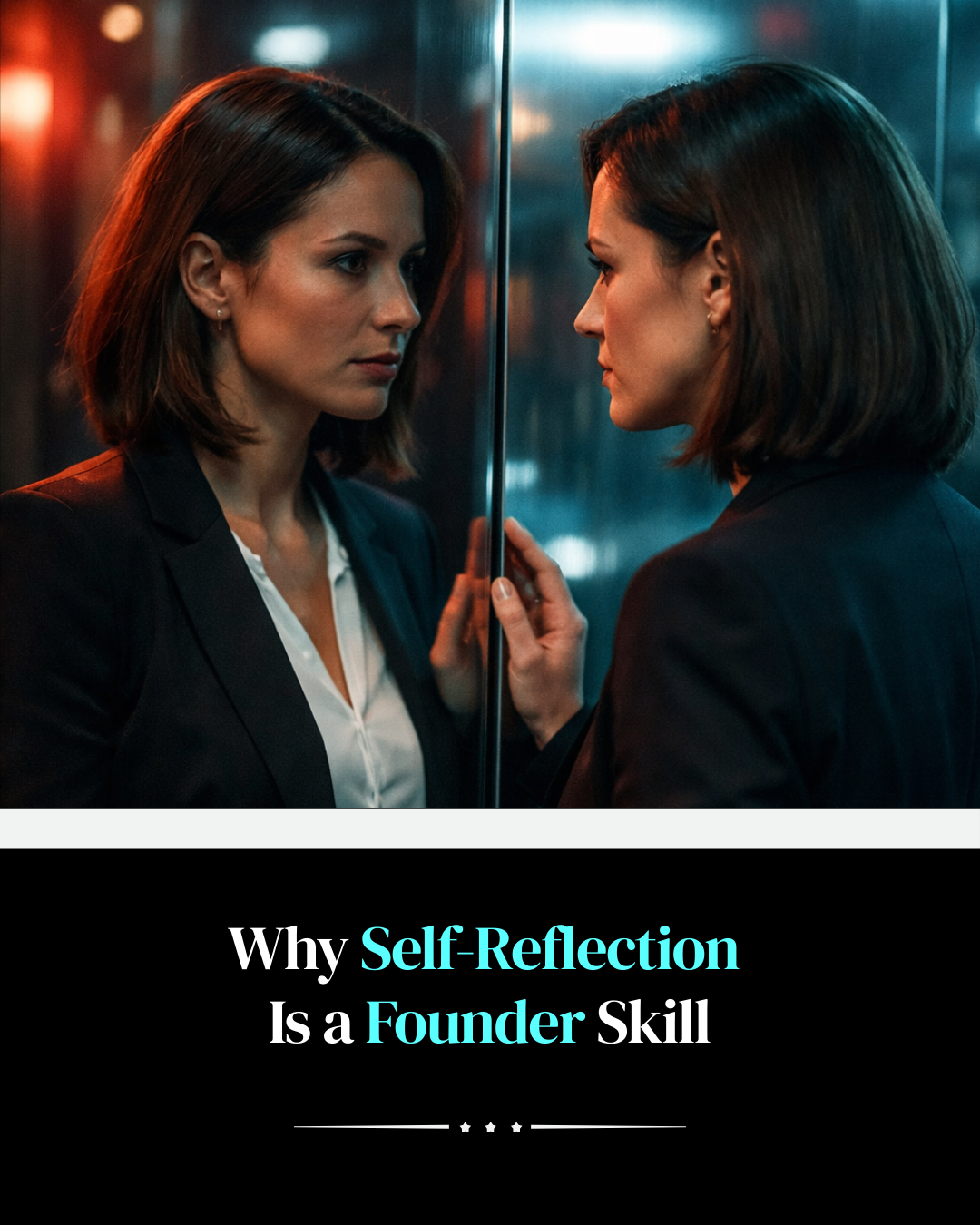 Self-reflection in startups and partnerships