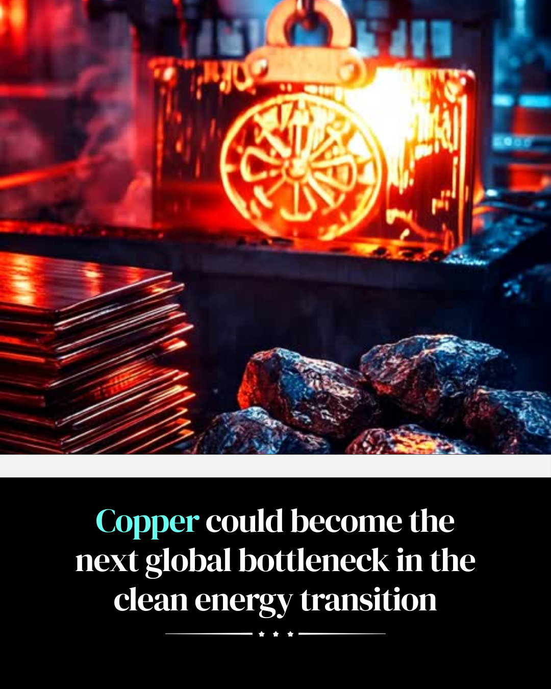 Copper mining and clean energy infrastructure